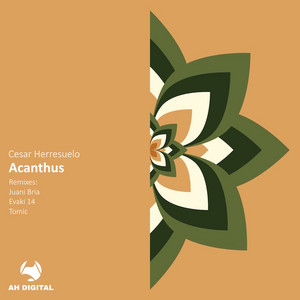 Acanthus - Juani Bria Remix by Cesar Herresuelo, Juani Bria