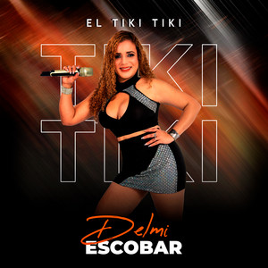 El Tiki Tiki by Delmi Escobar