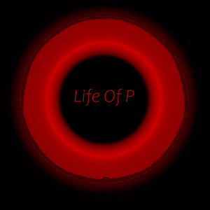 Life Of P by 4syte