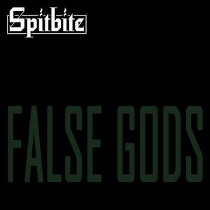 False Gods by Spitbite