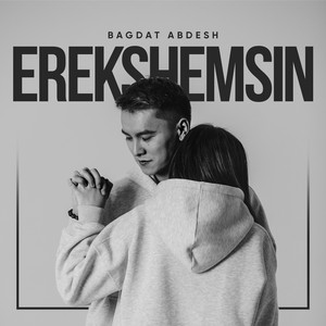 BAGDAT ABDESH - Erekshemsin
