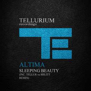 Sleeping Beauty - Tellur vs Shlitt Remix by Altima