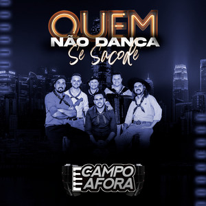 Quem Não Dança Se Sacode