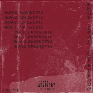 ХОМЕ ФРИСТУЛЕ - home freestyle by RUBY, ERNY, FUKK YAHOO