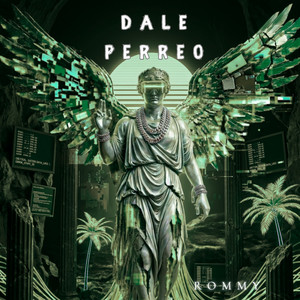 Dale Perreo by Rommy
