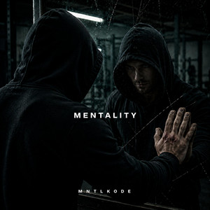 MENTALITY by MNTLKODE