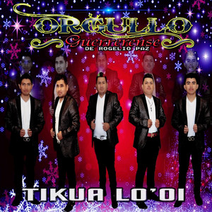 Orgullo Guerrerense - TIKUA LO'OI