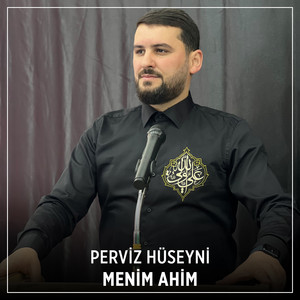 Perviz Hüseyni - Menim Ahim