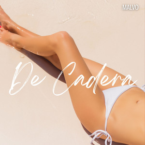 De Cadera by MALVO