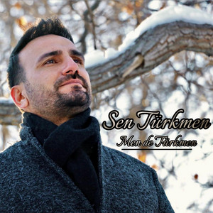 AHMET TUZLU OFFICIAL - Sen Türkmen Men de Türkmen