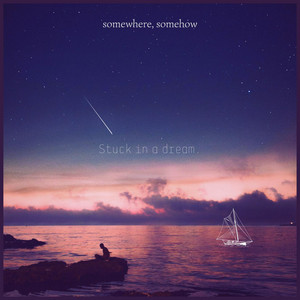 don't cry by Somewhere, Somehow