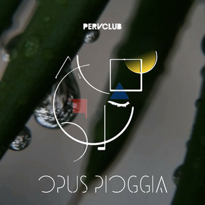 Opus Pioggia