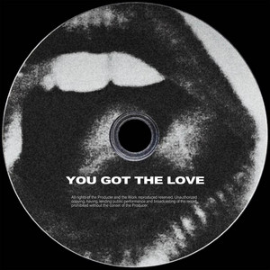 You Got The Love by JAYC
