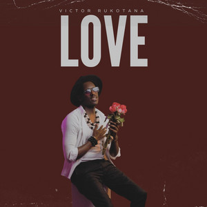 Victor Rukotana - Love