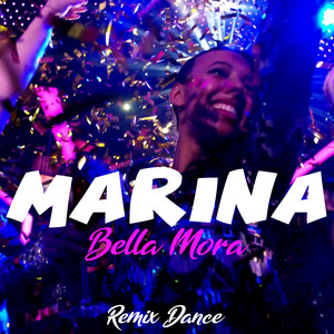 Marina / Bella mora - Remix Dance by Famasound
