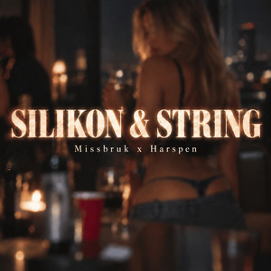 SILIKON & STRING - MIDDPANG by Harspen, Missbruk