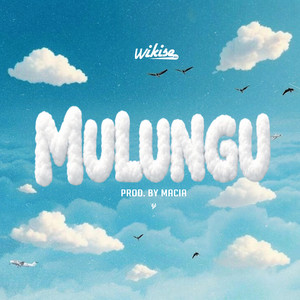 MULUNGU by Wikise1992