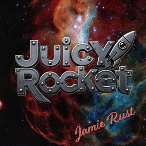 Juicy Rocket by Jamie Rust