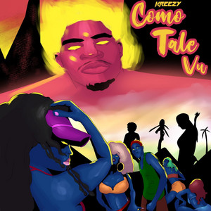 Como tale vu by Kreezy