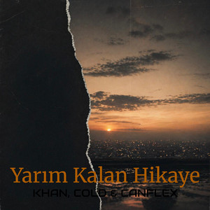 Yarım Kalan Hikaye by Khan, Cold, Canflex