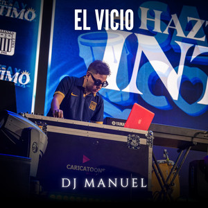 El Vicio by DJ MANUEL
