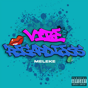 Meleke - Vibe Regardless