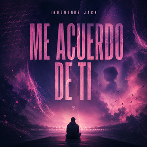 Me Acuerdo de Ti by Indominus JaCk Beats