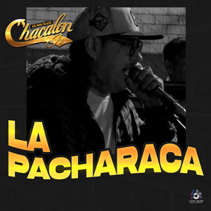Chacalon Jr - La Pacharaca (En Vivo)