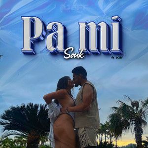 Pa Mi by Souk, Kiff