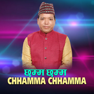 Bimal Dangi - Chhamma Chhamma