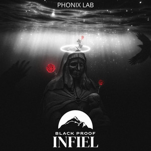 INFIEL by BlackProof, Phonix Lab