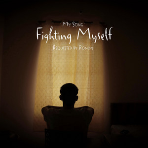 Fighting Myself by My Song