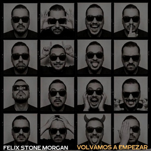 Volvamos a empezar by Felix Stone Morgan