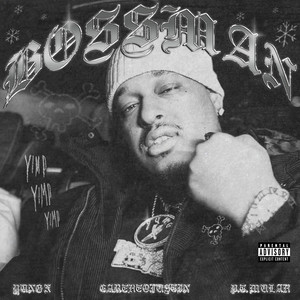 Bossman (feat. P.T. Mulah)