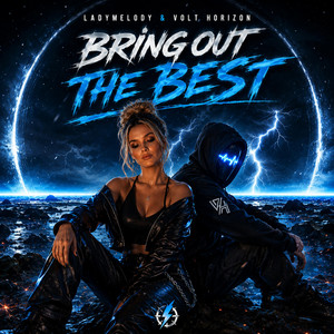 Bring Out The Best by LadyMelody, Volt Horizon