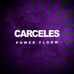 CARCELES by POWER FLOOW