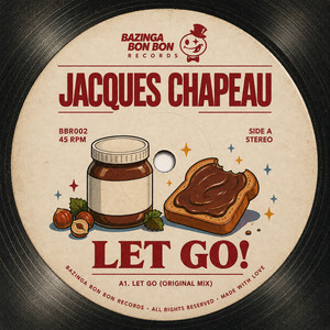 Let Go! by Jacques Chapeau