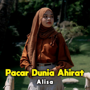 Pacar Dunia Akhirat by Alisa