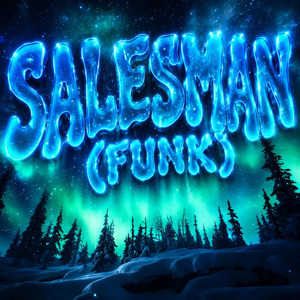 Salesman - Funk by ErGuuu