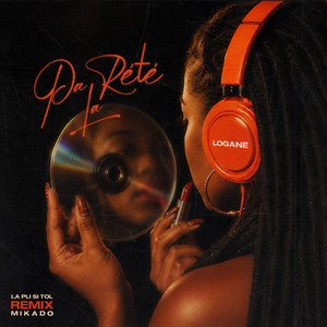 Pa rété la - « La Pli Si Tol » by Logane