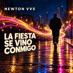 La Fiesta Se Vino Conmigo by Newton VVS
