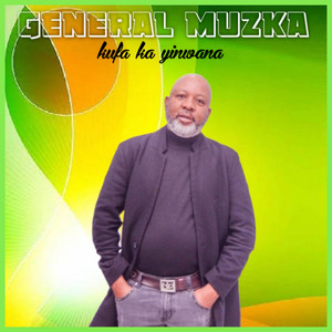 Kufa ka yinwana by General muzka