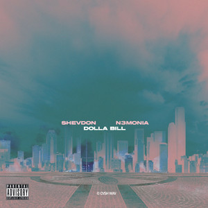 Dolla Bills by N3monia, Shevdon