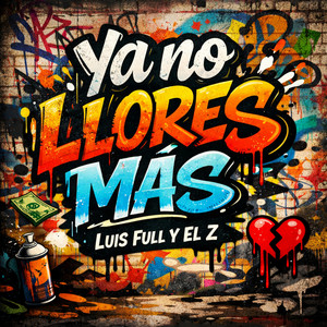 Ya no llores mas by Luis Full