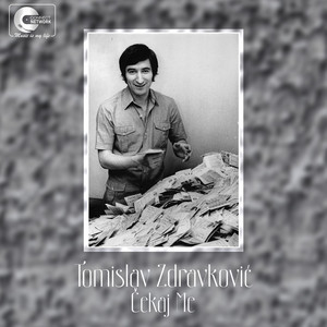 Toma Zdravković - Dva Smo Sveta Različita