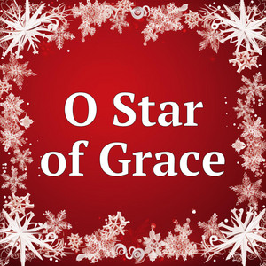 O Star of Grace