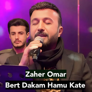 Zaher Omar - Bert Dakam Hamu Kate