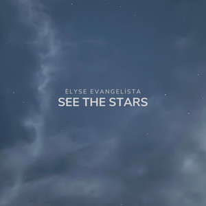 See The Stars by Elyse Evangelista