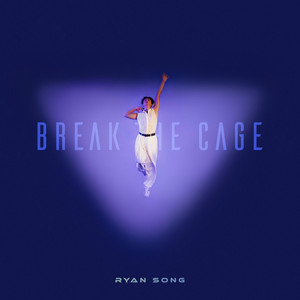 BREAK THE CAGE by Ryan.Song