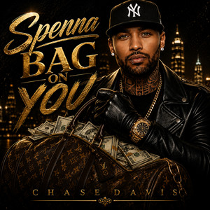 Spenna Bag on You by Chase Davis